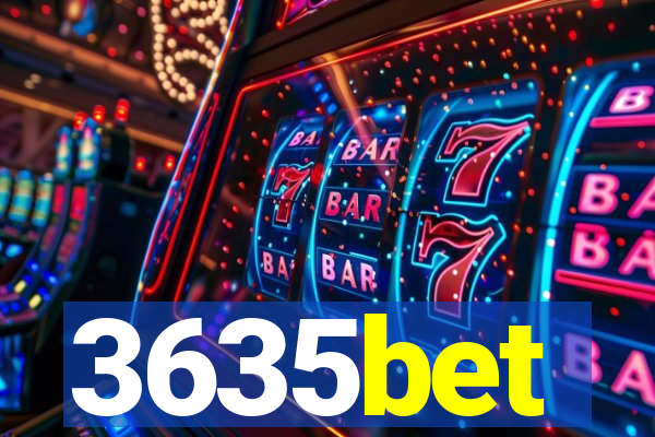 3635bet