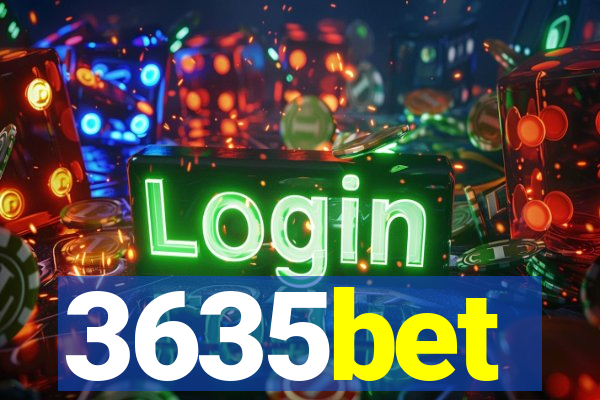 3635bet