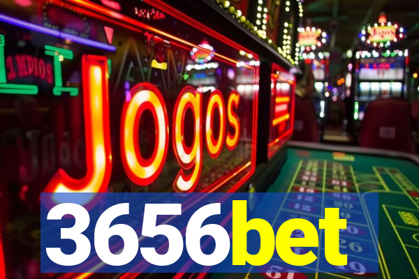 3656bet