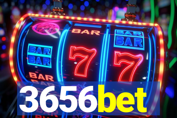 3656bet