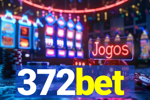 372bet