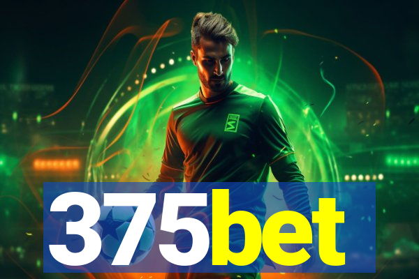 375bet