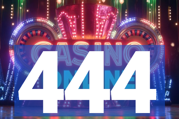 444