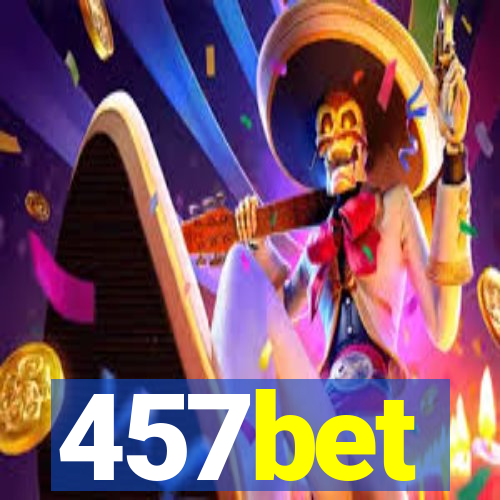 457bet