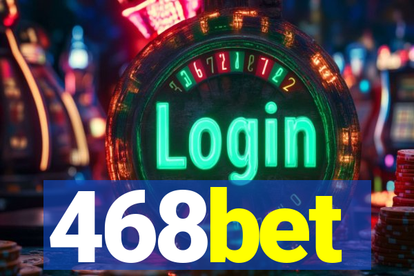 468bet