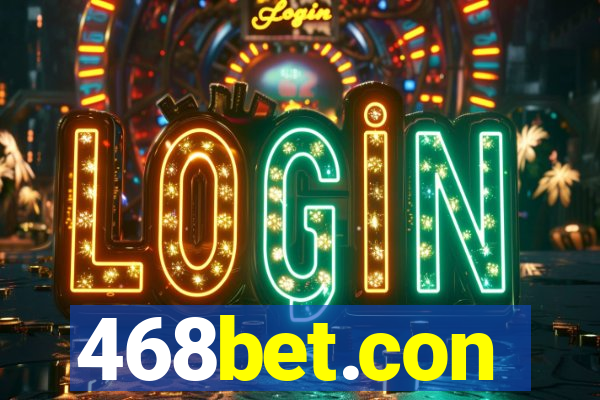 468bet.con