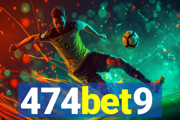 474bet9