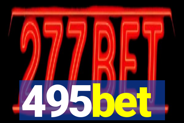 495bet