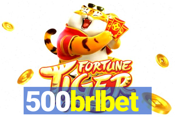 500brlbet