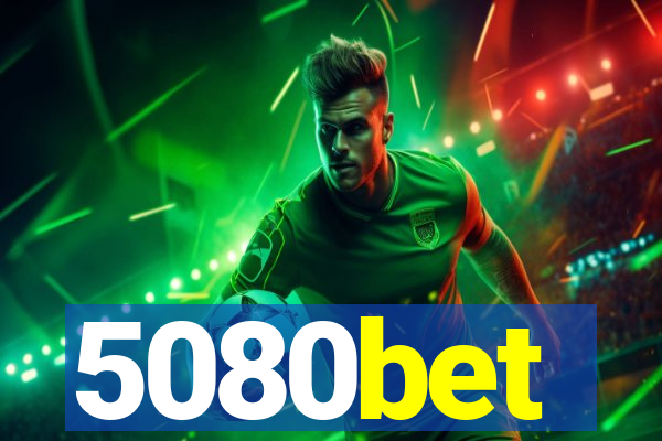 5080bet