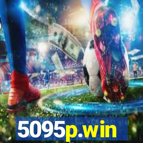5095p.win