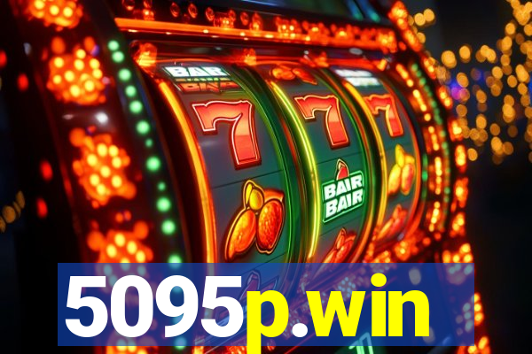5095p.win