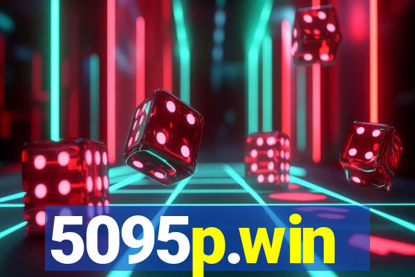5095p.win