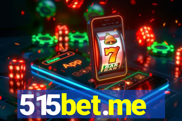 515bet.me