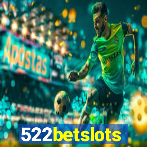522betslots