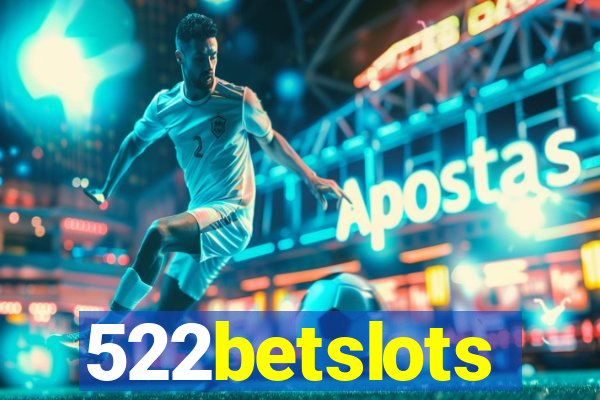 522betslots