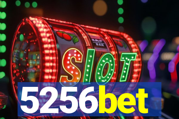 5256bet