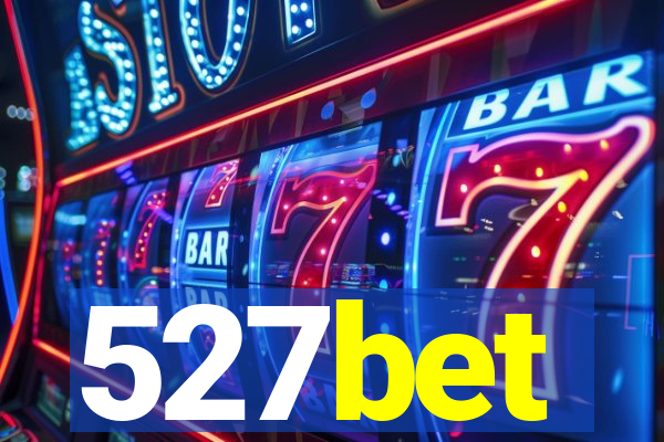 527bet