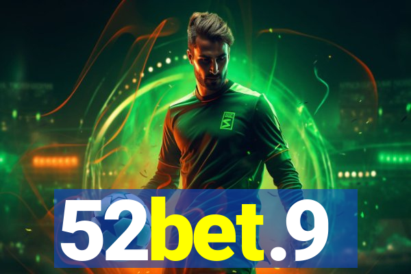 52bet.9