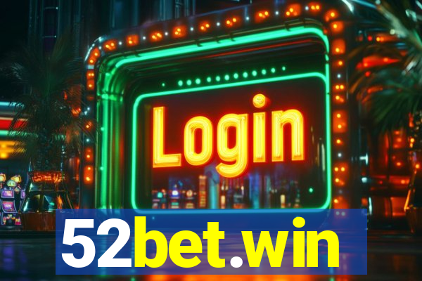 52bet.win