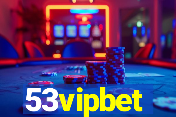 53vipbet