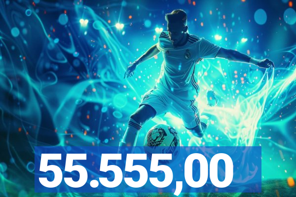 55.555,00