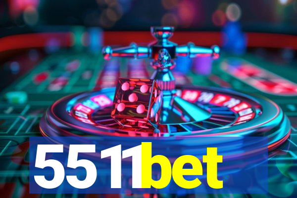 5511bet