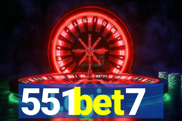 551bet7