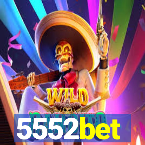 5552bet