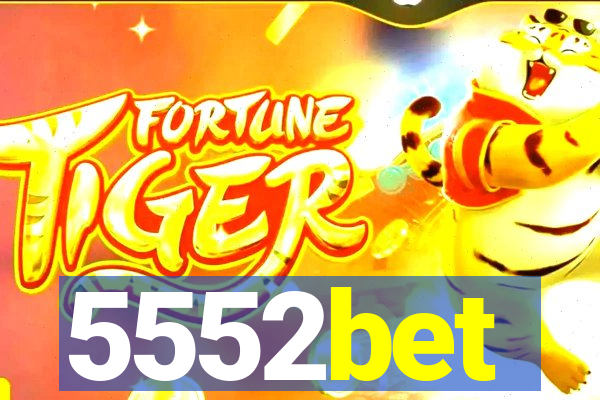 5552bet