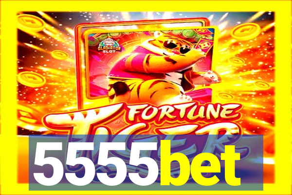 5555bet