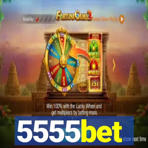 5555bet