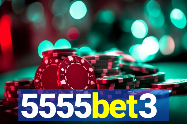 5555bet3