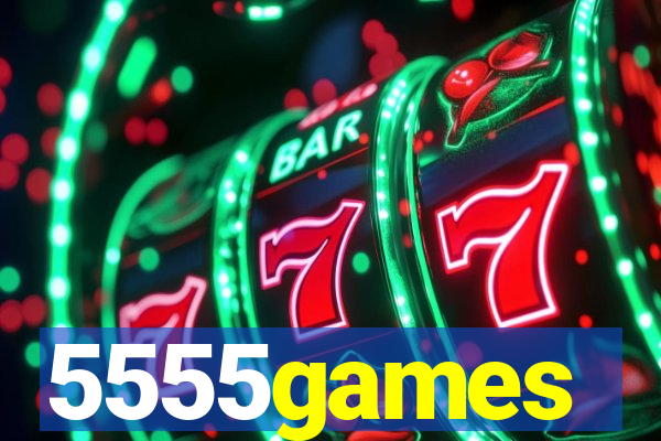 5555games