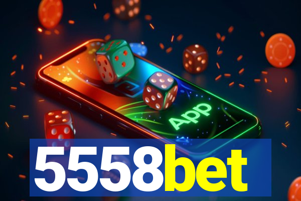 5558bet