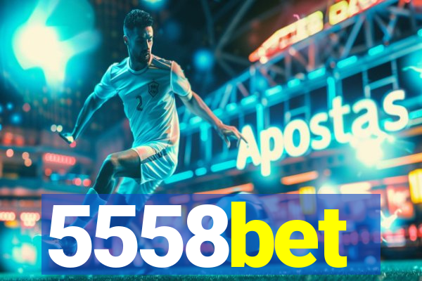 5558bet