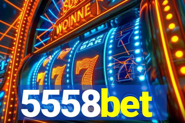 5558bet
