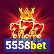 5558bet
