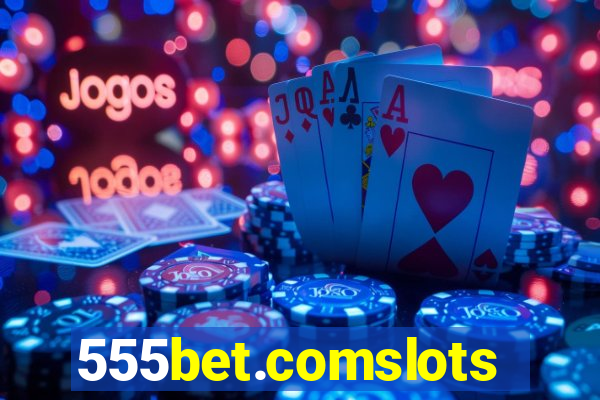 555bet.comslots