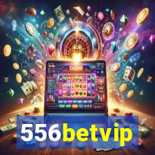 556betvip