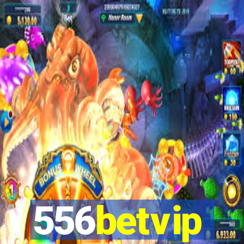 556betvip