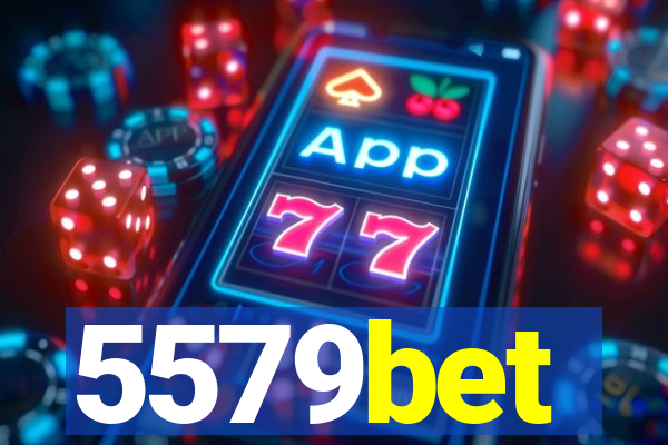 5579bet