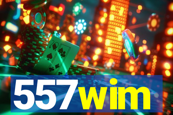 557wim