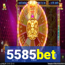 5585bet