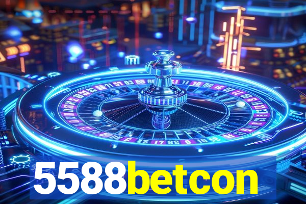 5588betcon