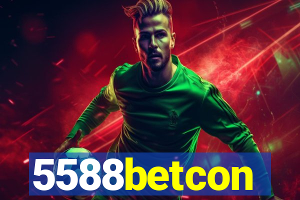 5588betcon