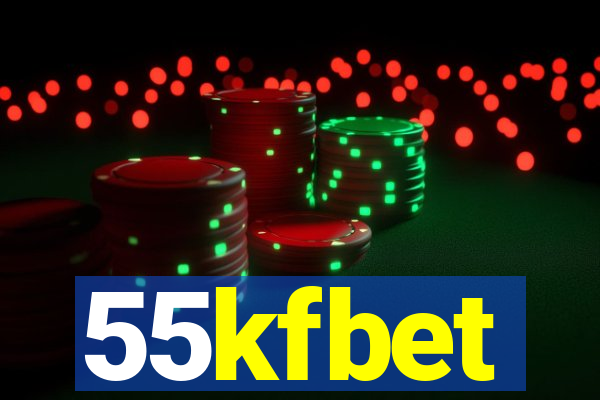 55kfbet
