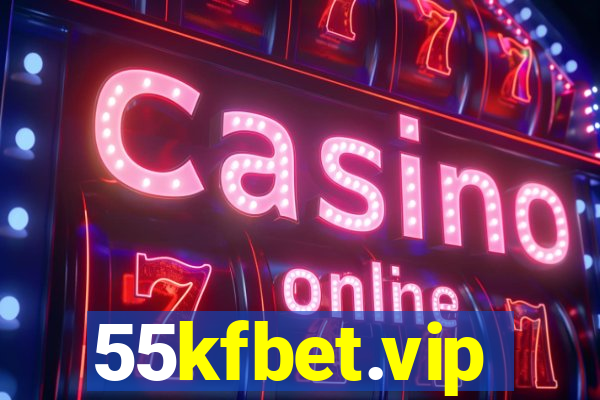 55kfbet.vip
