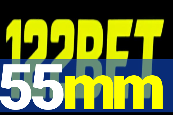 55mm