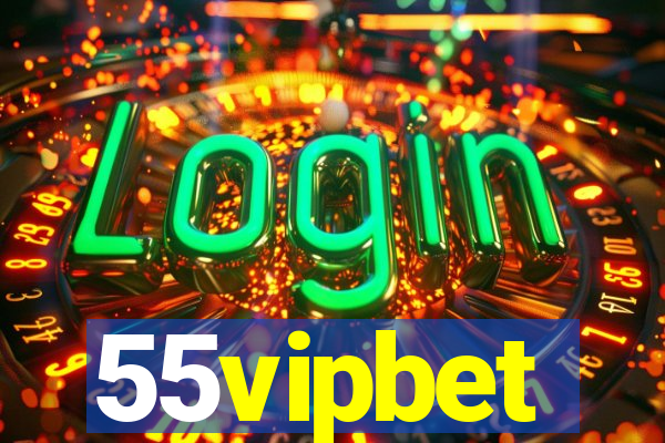 55vipbet